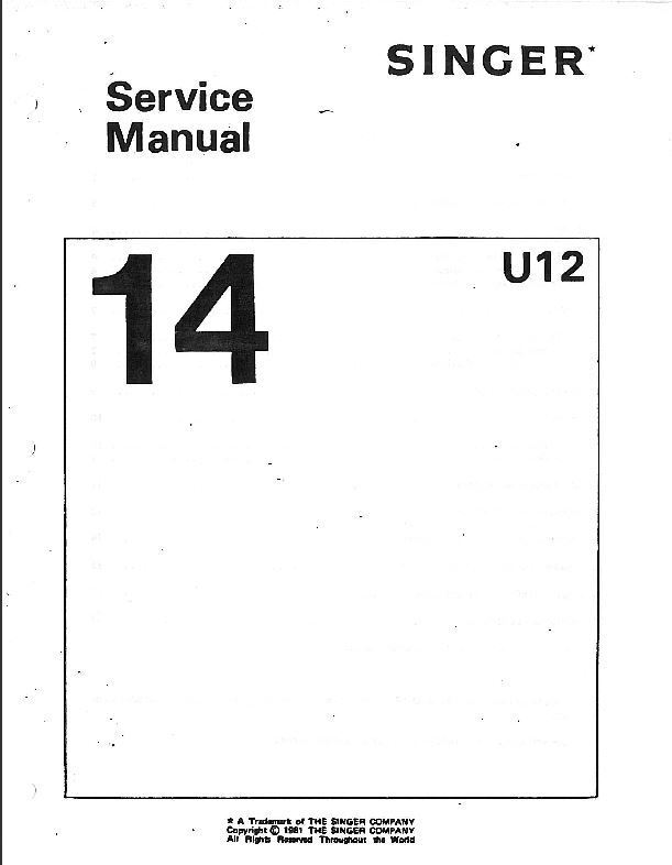 Singer Sewing Machine Model 14 U12 Service Repair Manual & Operator Owners 14u12