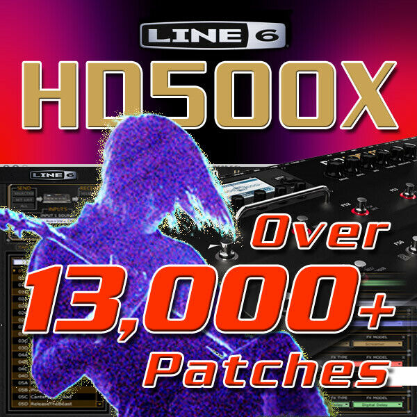 Line 6 Hd500x - Patches / Presets For Line 6 Pod Hd500x - Huge Time Saver!